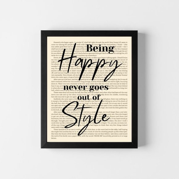 Motivational Book Page Art Print- Being Happy Never Goes out of Style - Picture 3 of 5